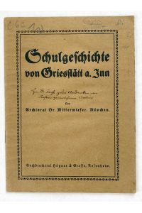 Schulgeschichte von Griesstätt a. Inn