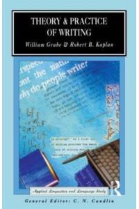 Theory and Practice of Writing: An Applied Linguistic Perspective (Applied Linguistics and Language Study)