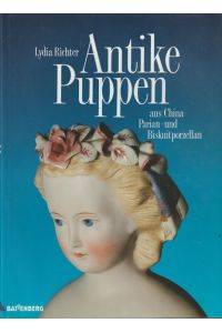 Antike PUPPEN aus China - Parian- und Biskuitporzellan ca. 1840 - ca. 1850. - Deutsche Puppen.