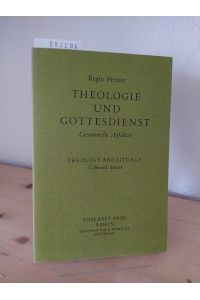 Theologie und Gottesdienst. Gesammelte Aufsätze. / Theology and Liturgy. Collected Essays. [Von Regin Prenter]. (= Teologiske Studier, Vol. 6).