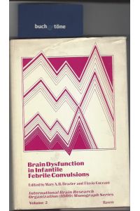 Brain Dysfunction in Infantile Febrile Convulsions - International Brain Research Organisation Monograph Series Volume 2