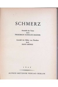 Schmerz.