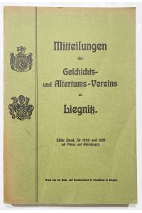 Mitteilungen des Geschichts- und Altertums-Vereins zu Liegnitz. / Elfter Band, 1926 und 1927