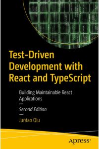 Test-Driven Development with React and TypeScript - Building Maintainable React Applications