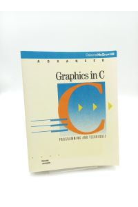 Advanced Graphics in C.   - Programming and Techniques