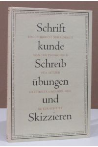 Schriftkunde, Schreibübungen und Skizzieren.