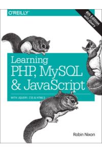 Learning PHP, MySQL & JavaScript - With jQuery, CSS & HTML5
