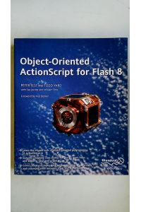 OBJECT-ORIENTED ACTIONSCRIPT FOR FLASH 8