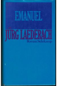Emanuel. Wörterbuch des hingerissenen Flaneurs. Roman.