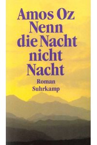 Nenn die Nacht nicht Nacht: Roman - Roman