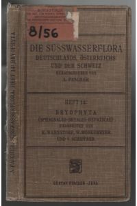 Die Süswasserflora Deutschlands, Österreichs und der Schweiz; Heft 14 Bryophita (Sphagnales-bryales-hepaticae)