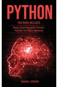 Python: 2 Manuscript: Deep Learning with Python, Python for Data Analysis