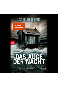 Cilla Börjlind. Das Auge der Nacht.