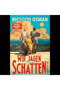 Richard Osman. Wir jagen Schatten: Kriminalroman.
