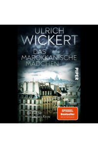 Ulrich Wickert. Das marokkanische Mädchen: Ein Fall für Jacques Ricou.
