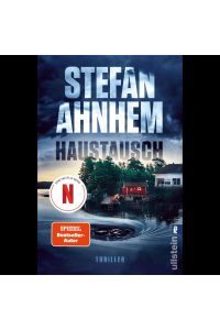 Stefan Ahnhem. Haustausch. Thriller.
