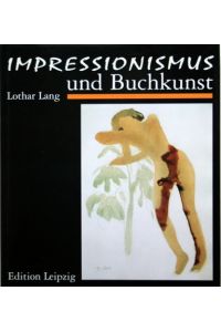 Impressionismus und Buchkunst in Frankreich und Deutschland.