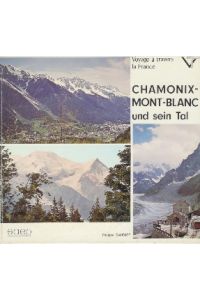 Chamonix-Mont-Blanc und sein Tal.   - Savoie (Haute-)