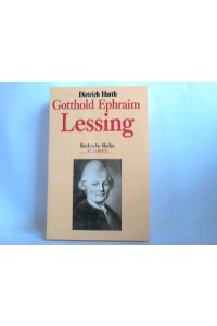 Gotthold Ephraim Lessing. Oder die Paradoxien der Selbsterkenntnis