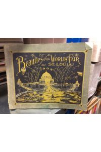Beauties of the World‘s Fair an St. Louis 1904  - Bildband im Querformat