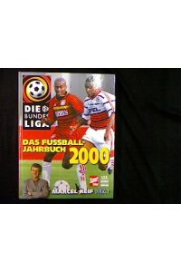 Die Bundesliga. Das Fußball-Jahrbuch 2000.