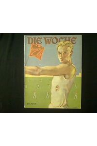 Die Woche Nr. 29 vom 21. Juli 1928 mit Titelbild und Vorberichten zum 14. Deutschen Turnfest in Köln.