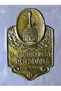 Abzeichen: 24. Gauturnfest Potsdam 2. -4. 7. 1927. DT.