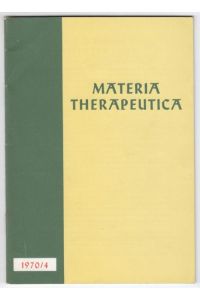MATERIA THERAPEUTICA. Aus Klinik und Praxis für Klinik und Praxis.