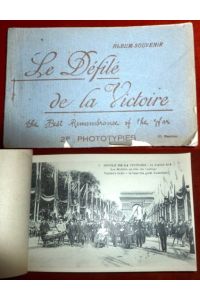 Le défilé de la victoire. 25 phototypies. The Best Remembrance of the War. 25 Phototypies. Album - Souvenir