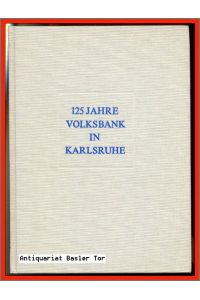 125 Jahre Volksbank in Karlsruhe.