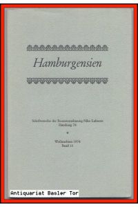 Heiteres Hamburg. Ein Blick in die Vergangenheit.   - Hamburgensien, Band 11.