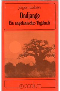 Ondjango.   - Ein angolanisches Tagebuch.