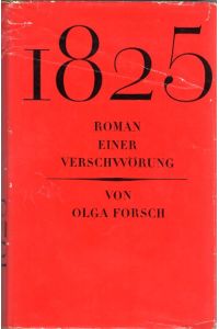 1825.   - Roman einer Verschwörung.