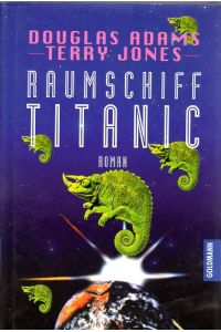 Raumschiff Titanic. Roman.   - Aus dem Englischen von Benjamin Schwarz.