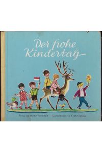 Der frohe Kindertag.   - Verse von W. Krumbach, Illustrationen von Erich Gürtzig.