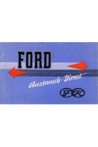 Ford Austausch-Dienst.   - Firmenprospekt