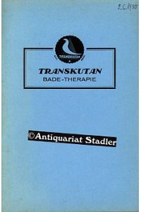 Transkutan Bade-Therapie.