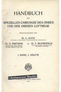 Handbuch der speziellen Chirurgie des Ohres und der oberen Luftwege.