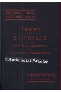 Therapie der Syphilis und der venerischen Krankheiten.