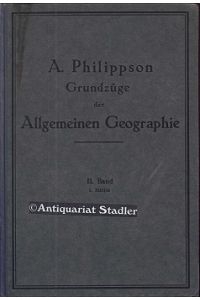 Grundzüge der Allgemeinen Geographie. II. Band, 1. Hälfte.