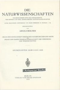 Die Naturwissenschaften. 16. Jahrg. 1928.   - Wochenschrift für die Fortschritte der reinen und angewandten Naturwissenschaften.