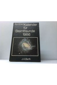 Kalender für Sternfreunde 1986. Kleines astronomisches Jahrbuch