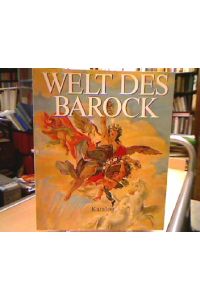 Welt des Barock.   - hrsg. von Rupert Feuchtmüller u. Elisabeth Koväcs