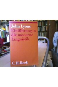Einführung in die moderne Linguistik.   - [Introduction to Theoretical Linguistics, dt.] Aus d. Engl. übert. von W. und G. Abraham.