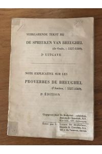 Verklarende Tekst bij De Spreuken van Breughel 1527 - 1569  - in niederländischer und französischer Sprache,