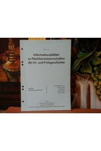 Informationsblätter zu  - Nachbarwissenschaften der Ur- und Frühgeschichte. Schriften des Schleswiger Kreises.