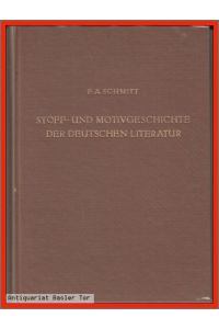 Stoff- und Motivgeschichte der deutschen Literatur.   - Eine Bibliographie.