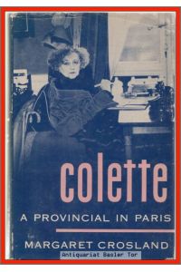 Colette.   - A Provincial in Paris.