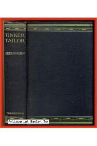 Tinker, Tailor.   - Being an account of a journey round the world for a wager.