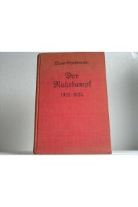 Der Ruhrkampf 1923 bis 1925. Volksausgabe